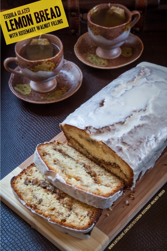 Tequila Glazed Lemon Bread with Rosemary Walnut Filling by Irvin Lin of Eat the Love. www.eatthelove.com