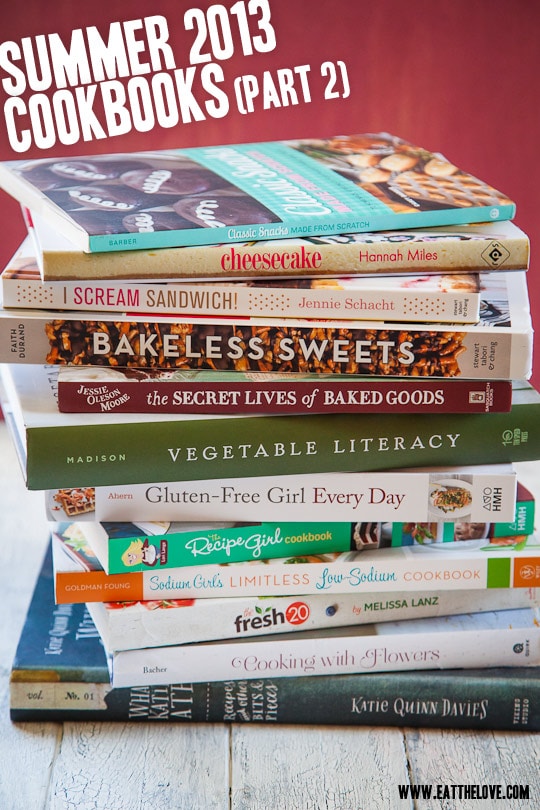 Summer 2013 Cookbook Roundup Part 2. By Irvin Lin of Eat the Love. www.eatthelove.com
