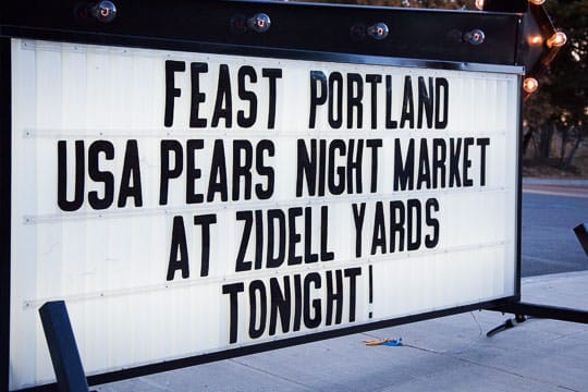 Feast Portland USA Pears Night Market sign. Photo by Irvin Lin of Eat the Love.