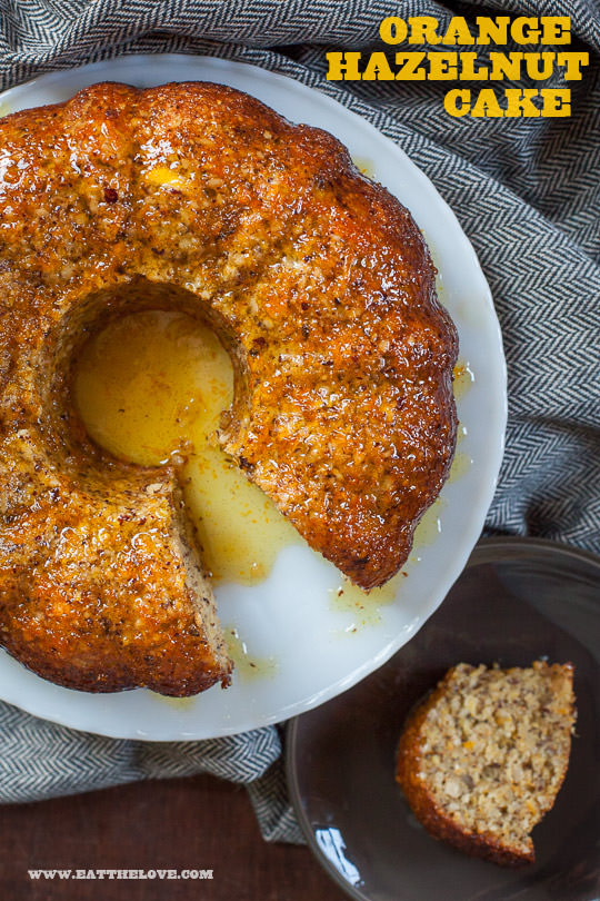 Orange Hazelnut Cake by Irvin Lin of Eat the Love