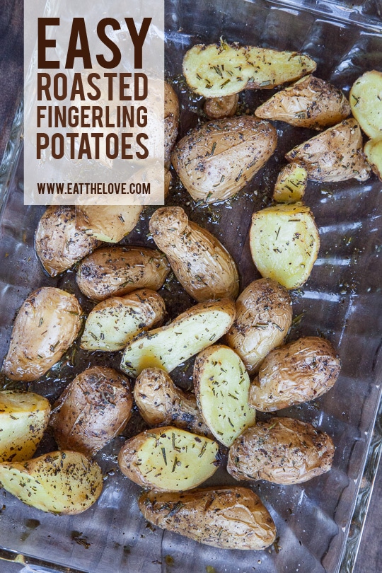 Roasted Fingerling Potatoes | Herb Roasted Potatoes | Eat the Love