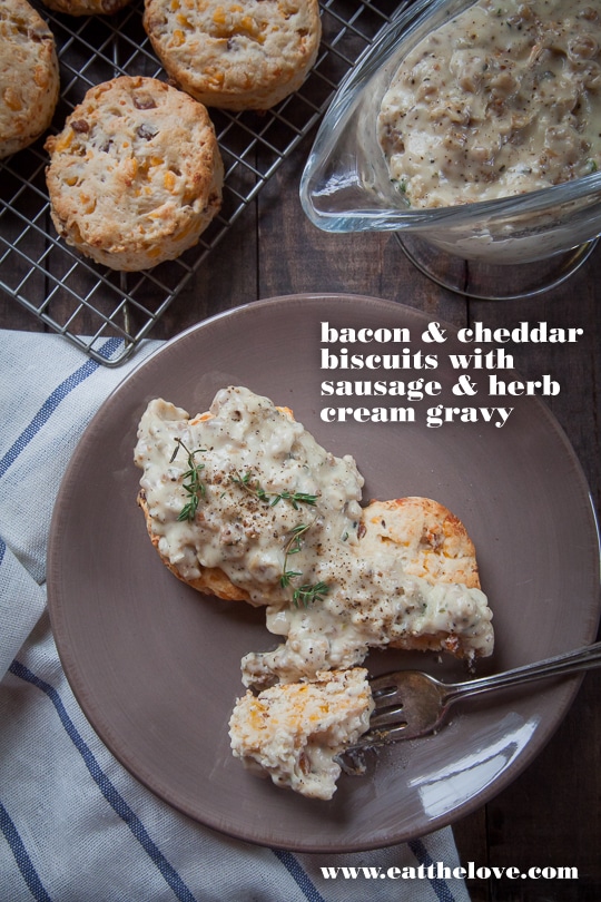 Bacon and cheddar biscuits with sausage and herb cream gravy. Recipe and photo by Irvin Lin of Eat the Love.