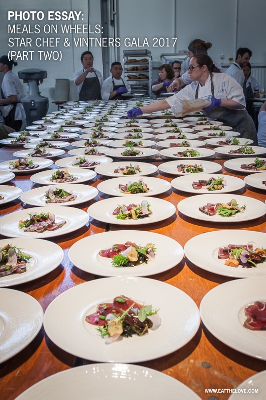 Meals on Wheels: Star Chef and Vintners Gala 2017 (part 2). Photo by Irvin Lin and Alec Bates of Eat the Love