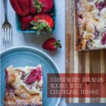 Strawberry Rhubarb Buckle with Cheesecake Topping. Photo and recipe by Irvin Lin of Eat the Love.