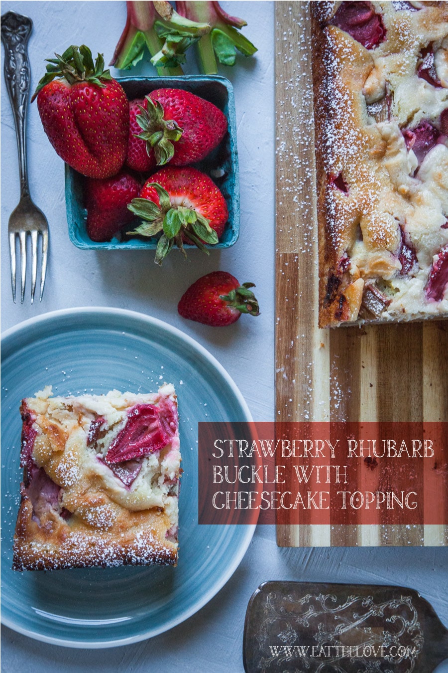 Strawberry Rhubarb Buckle with Cheesecake Topping