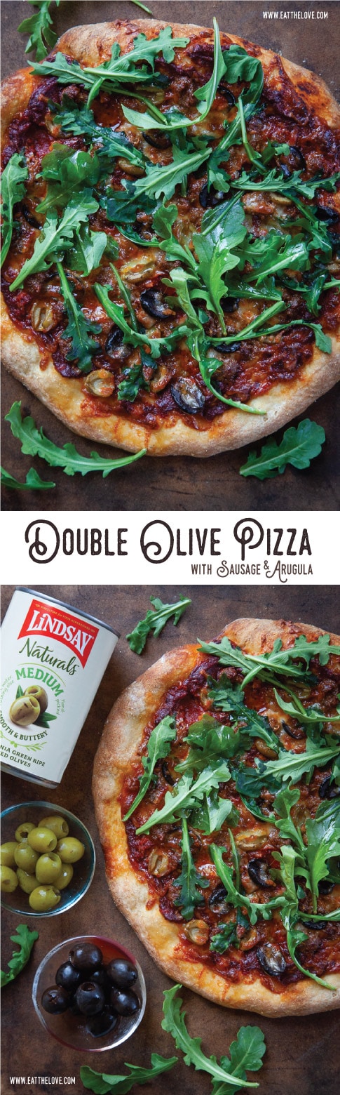 Double Olive Pizza with Sausage and Arugula [Sponsored Post] - Eat The Love