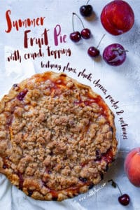 Summer Fruit Pie with Crumb Topping is packed with plums, peaches and cherries.