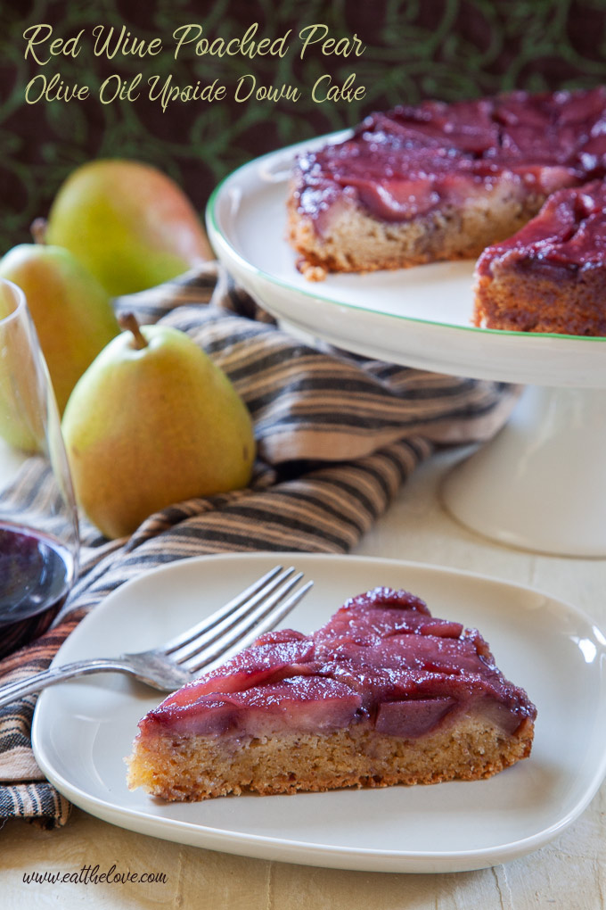 Poached Pear Upside Down Olive Oil Cake [Sponsored Post]