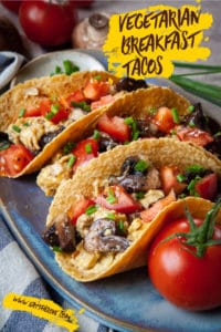 Vegetarian Breakfast Tacos with Mushrooms and Eggs