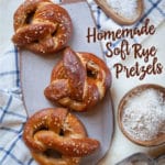 Homemade Soft Rye Pretzels