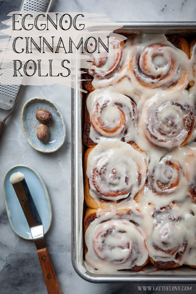 Eggnog Cinnamon Rolls Holiday Cinnamon Rolls Eat the Love