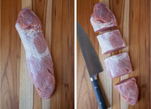 Cut the pork tenderloin into 4 pieces.