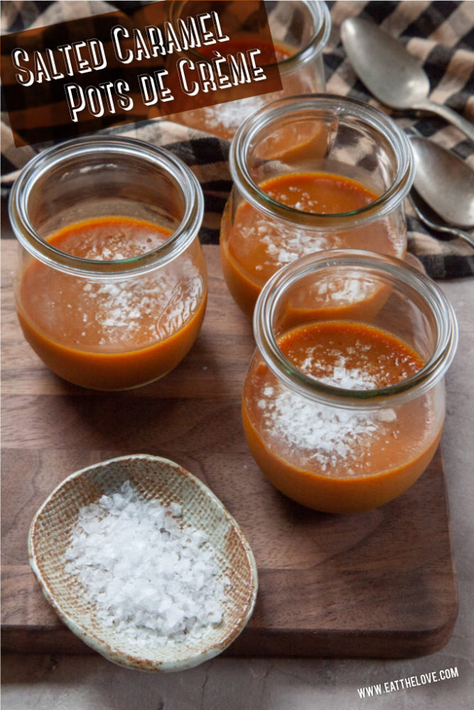 Salted Caramel Pot de Creme (with video)