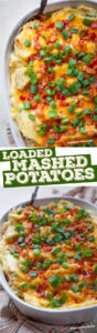 Top image is a close up of a casserole dish filled with loaded mashed potatoes. Bottom image is the whole casserole dish of loaded mashed potatoes on a kitchen towel.