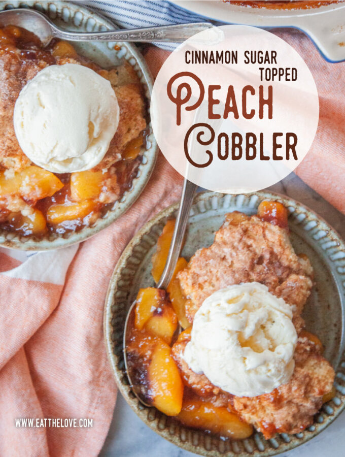 Two shallow bowls of peach cobbler with scoops of vanilla ice cream on top. The type on the image says cinnamon sugar topped peach cobbler.
