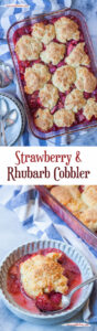 Top image is a strawberry rhubarb cobbler in a glass casserole dish. Bottom image is a scoop of strawberry rhubarb cobbler in a small bowl with the remaining cobbler behind it.