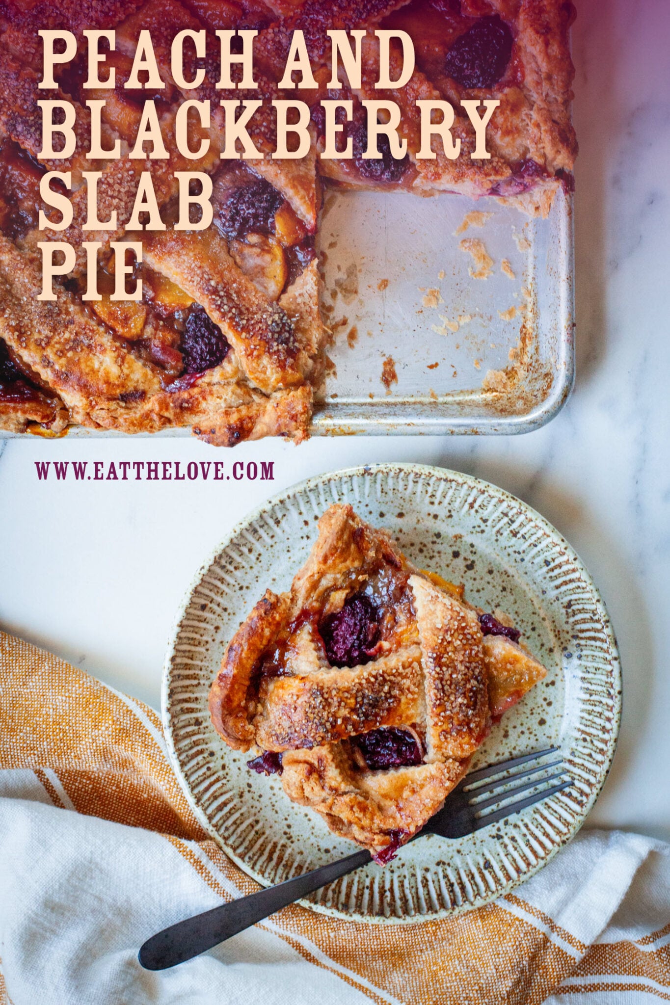 A square slice of peach and blackberry slab pie on a plate, with the remaining pie next to it. The text says Peach and Blackberry Slab Pie.